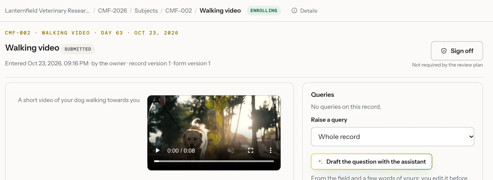 The record of a weekly walking video in the example study: the clip the owner sent, entered by the owner on the day, with the record’s receipt and the queries panel beside it.